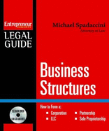 Business Structures: How to Form a Corporation, LLC, Partnership, Sole Proprietorship