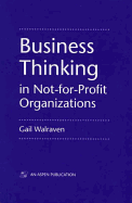 Business Thinking in Not-For-Profit Organizations: .