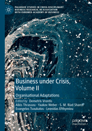 Business Under Crisis, Volume II: Organisational Adaptations