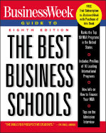 Businessweek Guide to the Best Business Schools - Merritt, Jennifer, and Garone, Elizabeth, and Beaumont, Kathryn