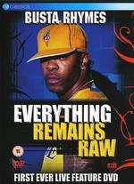 Busta Rhymes: Everything Remains Raw