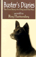 Buster's Diaries: The True Story of a Dog and His Man