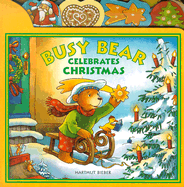 Busy Bear Celebrates Christmas