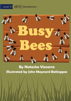 Busy Bees - Vizcarra, Natasha