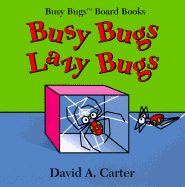 Busy Bugs, Lazy Bugs