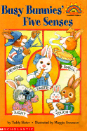 Busy Bunnies' Five Senses - Slater, Teddy