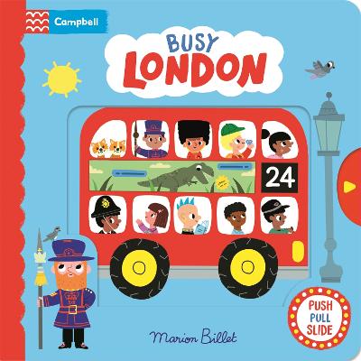 Busy London: A Push, Pull and Slide Book - Billet, Marion