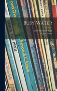 Busy Water