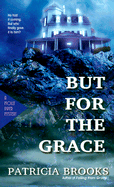 But for the Grace - Brooks, Patricia