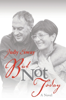 But Not Today - Esway, Judy