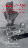 Butler's Life: Scenes from the Other Side of the Silver Salver