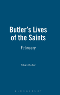 Butler's Lives of the Saints: February