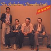 Butt Rockin' - The Fabulous Thunderbirds