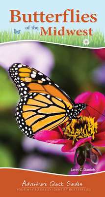 Butterflies of the Midwest: Identify Butterflies with Ease - Daniels, Jaret C