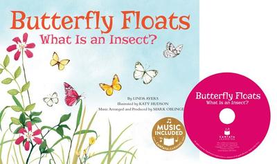 Butterfly Floats: What Is an Insect? - Ayers, Linda, and Oblinger, Mark (Producer)