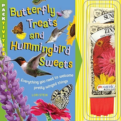 Butterfly Treats and Hummingbird Sweets, 1: Pack-Tivities - Stein, Lori