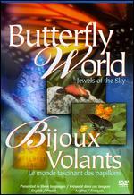 Butterfly World: Jewels of the Sky  [Documentary]
