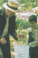 Butterfly's Tongue - Rivas, Manuel, and Jull Costa, Margaret (Translated by), and Dunne, Jonathan (Translated by)