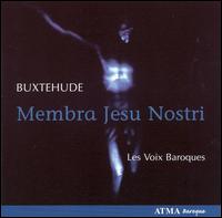Buxtehude: Membra Jesu Nostri - Les Voix Baroques