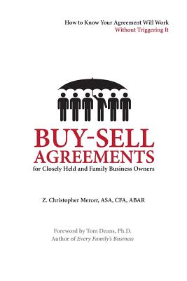Buy-Sell Agreements for Closely Held and Family Business Owners - Mercer, Z Christopher