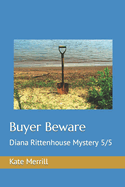 Buyer Beware: Diana Rittenhouse Mystery 5/5