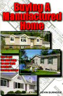 Buying a Manufactured Home: How to Get the Most Bang for Your Buck in Today's Housing Market