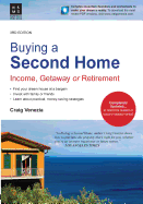 Buying a Second Home: Income, Getaway or Retirement - Venezia, Craig