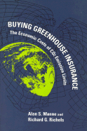 Buying Greenhouse Insurance: The Economic Costs of Co2 Emission Limits