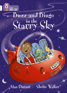 Buzz and Bingo in the Starry Sky: Band 10/White