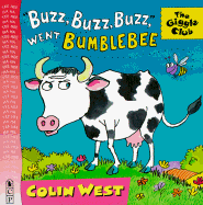 Buzz, Buzz, Buzz, Went Bumblebee - 