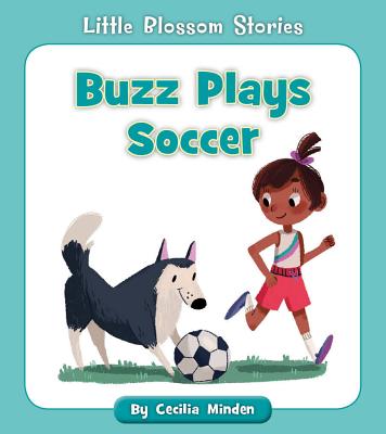 Buzz Plays Soccer - Minden, Cecilia