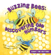 Buzzing Bees: Discovering Odd Numbers: Discovering Odd Numbers - Tourville, Amanda Doering