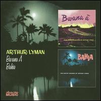 Bwana A/Bahia - Arthur Lyman