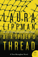 By a Spider's Thread: A Tess Monaghan Novel