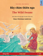 By chim thin nga - The Wild Swans (ting Vit - t. Anh)