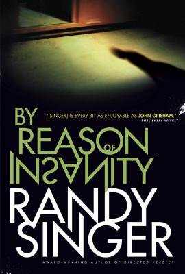 By Reason of Insanity - Singer, Randy