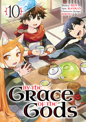 By the Grace of the Gods 10 (Manga) - Roy, and Ranran, and Ririnra (Designer)