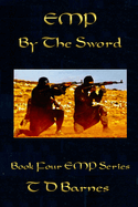 By The Sword: Book Four of the EMP Series