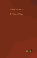 By-Ways of War