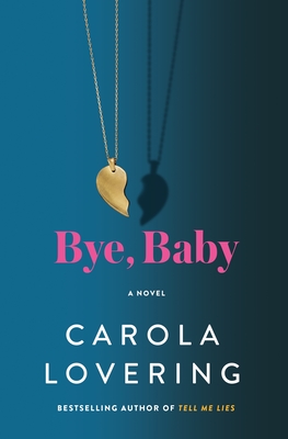 Bye, Baby - Lovering, Carola