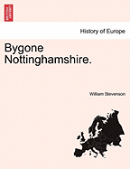 Bygone Nottinghamshire