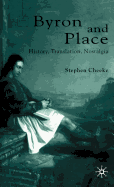 Byron and Place: History, Translation, Nostalgia