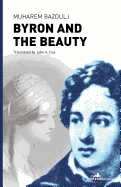 Byron and the Beauty