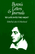 Byron's Letters and Journals: 'So late into the night,' 1816-1817