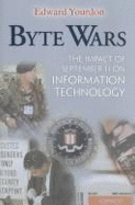 Byte Wars: The Impact of September 11 on Information Technology (International Version)