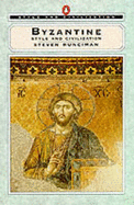 Byzantine Style - Runciman, Steven, Sir