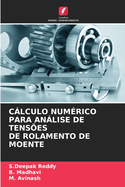 Clculo Num?rico Para Anlise de Tens?es de Rolamento de Moente