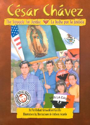 Csar Chvez: The Struggle for Justice / La Lucha Por La Justicia - Griswold del Castillo, Richard