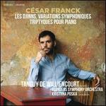 Csar Franck: Les Djinns; Variations Symphoniques; Triptyques pour Piano