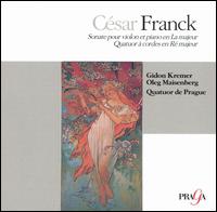 Csar Franck: Sonate pour violon & piano; Quatuor  cordes - Gidon Kremer (violin); Oleg Maisenberg (piano); Prague String Quartet